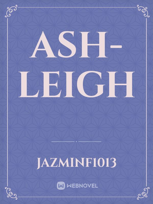 Ash-Leigh