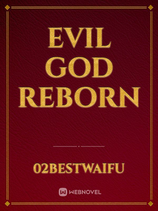 Evil God Reborn Book