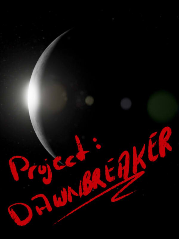 Project: DawnBreaker