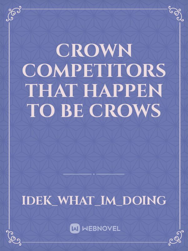 Crown Competitors That Happen to be Crows