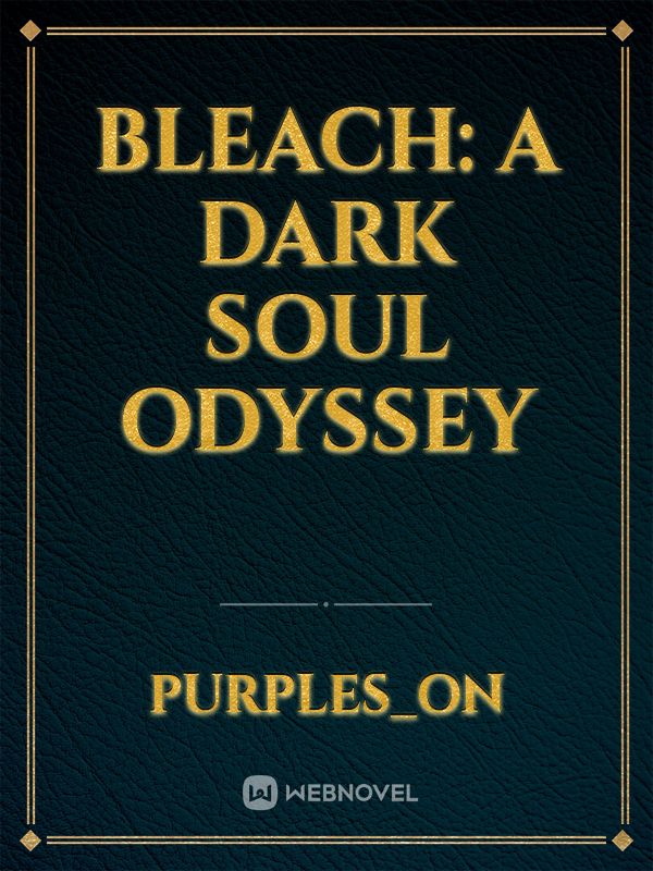 Bleach: A Dark Soul Odyssey