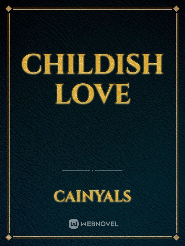 Childish love Book