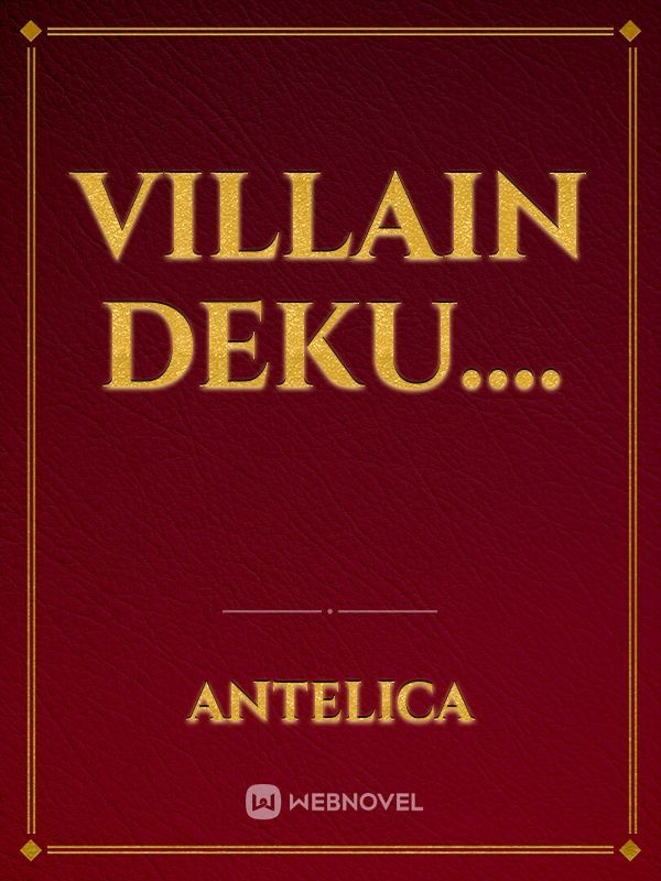 Villain Deku.... Book