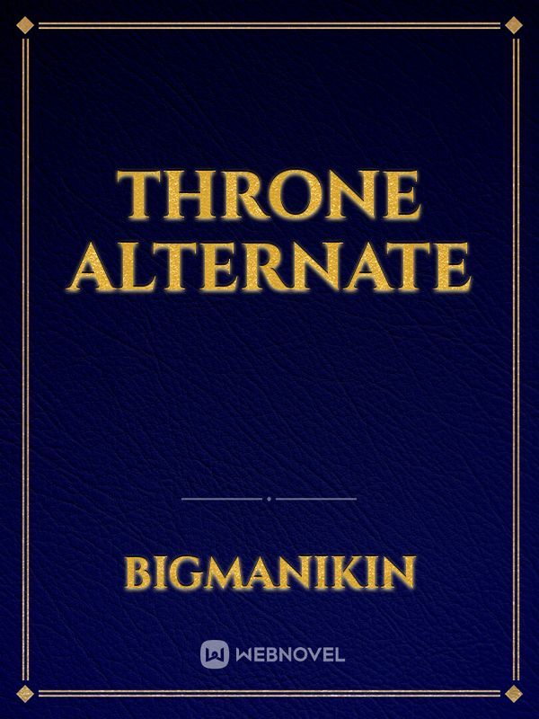 Throne Alternate Book