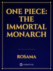 One Piece: The Immortal Monarch Book
