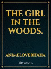 The girl in the woods. Book