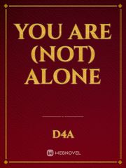You Are (NOT) Alone Book