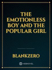 THE EMOTIONLESS BOY AND THE POPULAR GIRL Book
