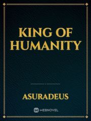 King of Humanity Book