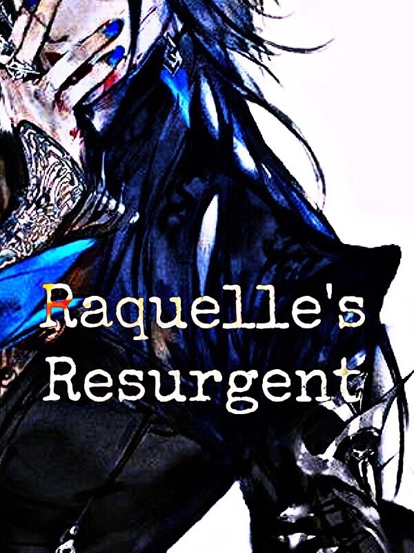 The Chrysocolla Saga - Raquelle’s Resurgent Book