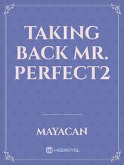 taking back mr. perfect2 Book