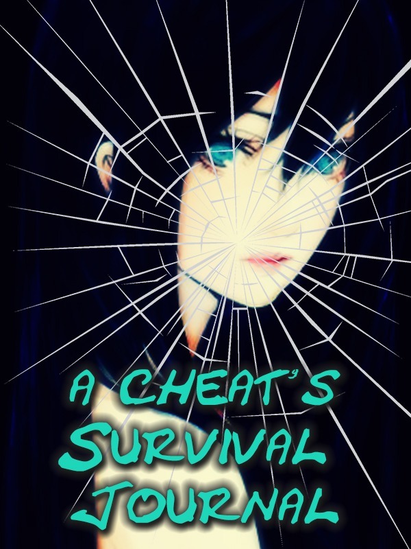 A Cheat's Survival Journal