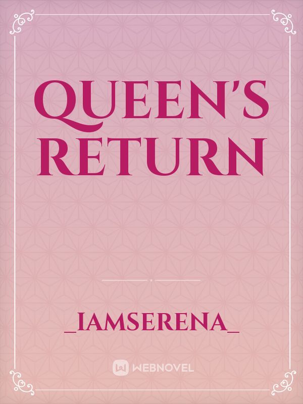 Queen's Return Book