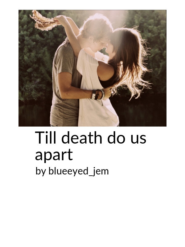 Till death do us apart