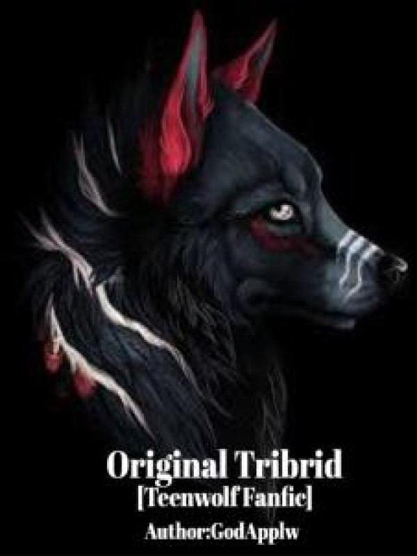 Original Tribrid [Teen Wolf Fan-Fic] Book