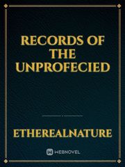 Records of the Unprofecied Book