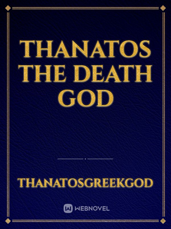 Thanatos The Death God
