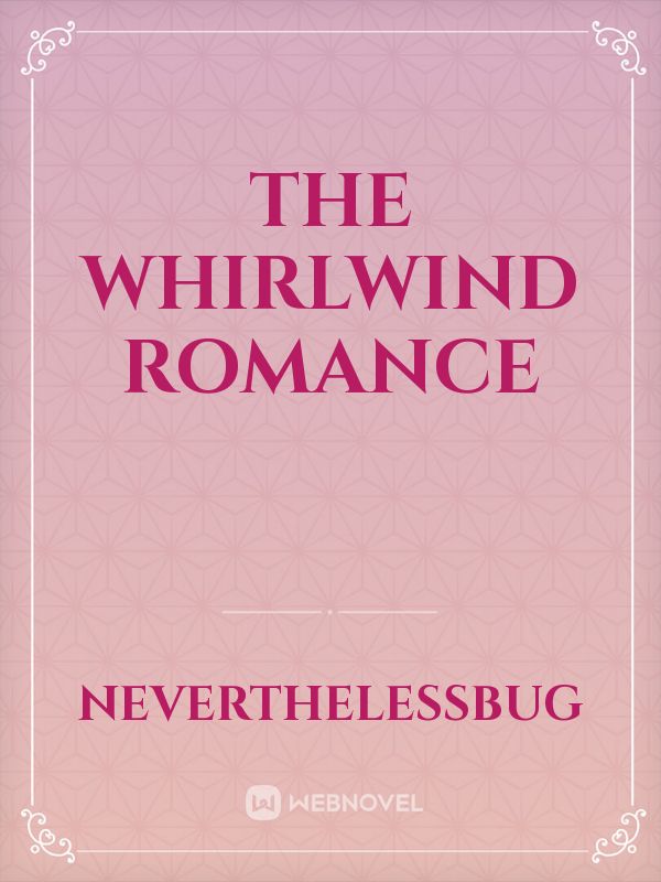The whirlwind romance