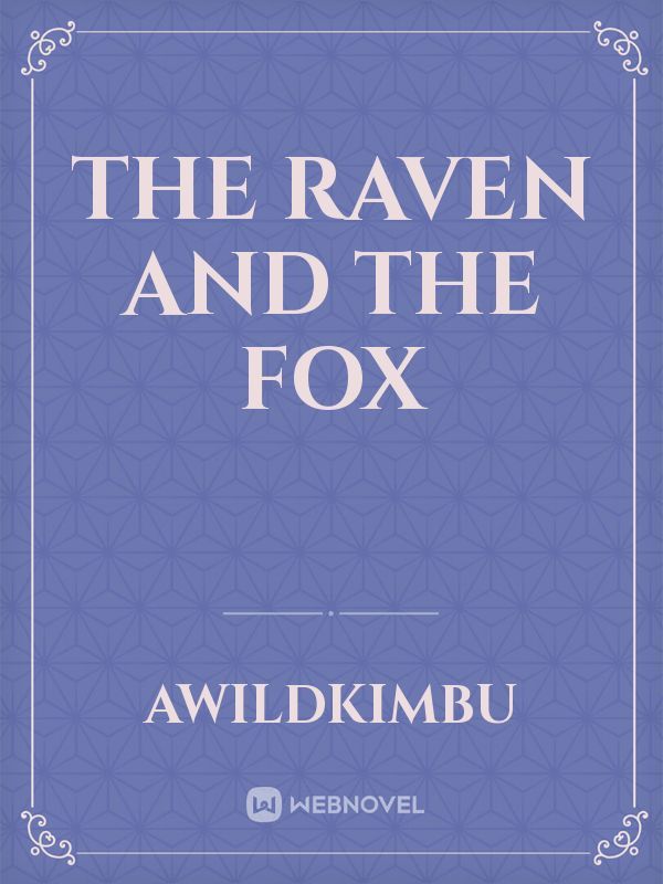 The Raven and The Fox Book