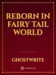 Reborn in  Fairy Tail world Book