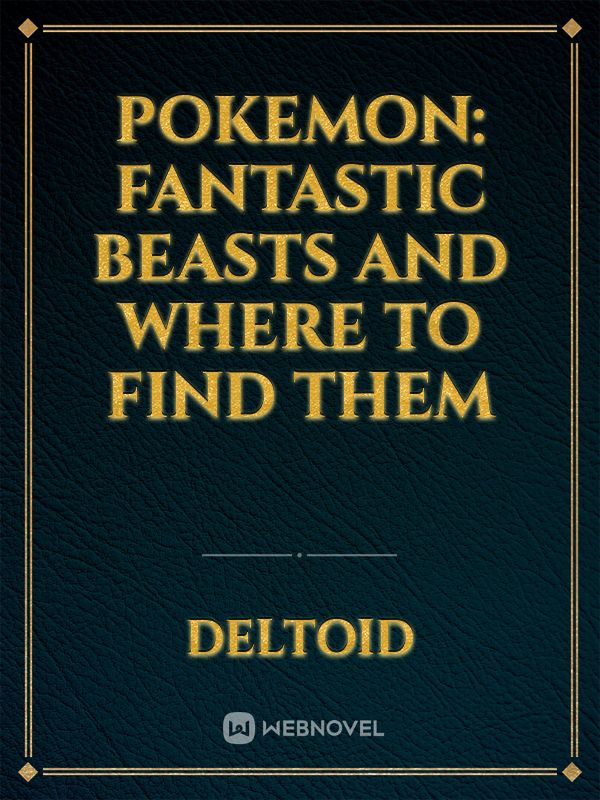 Pokemon: Fantastic beasts and where to find them Book