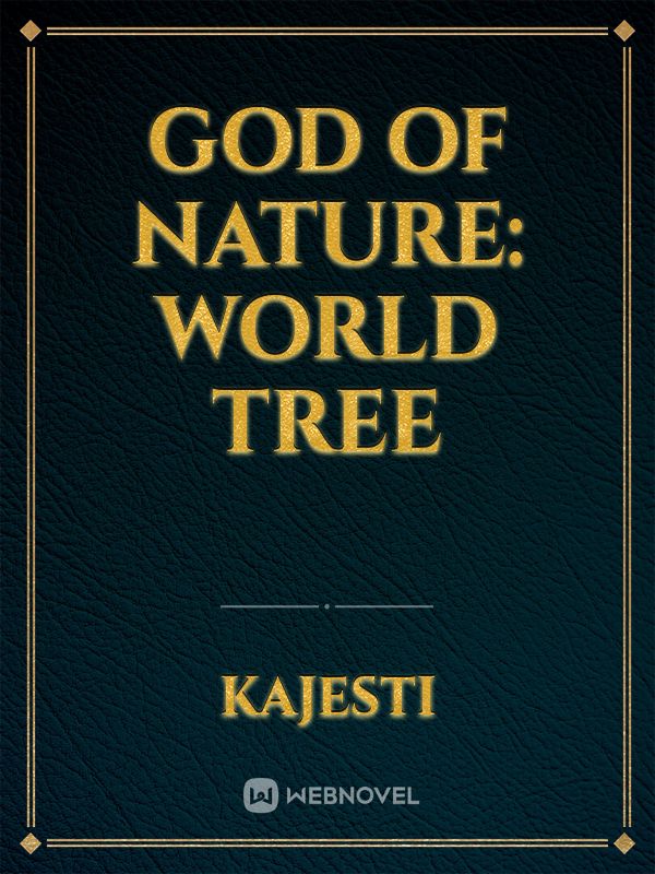 God of Nature: World Tree