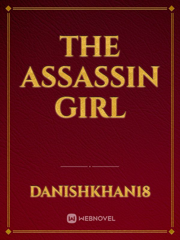 The Assassin Girl