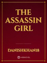 The Assassin Girl Book