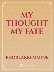My thought my fate Book