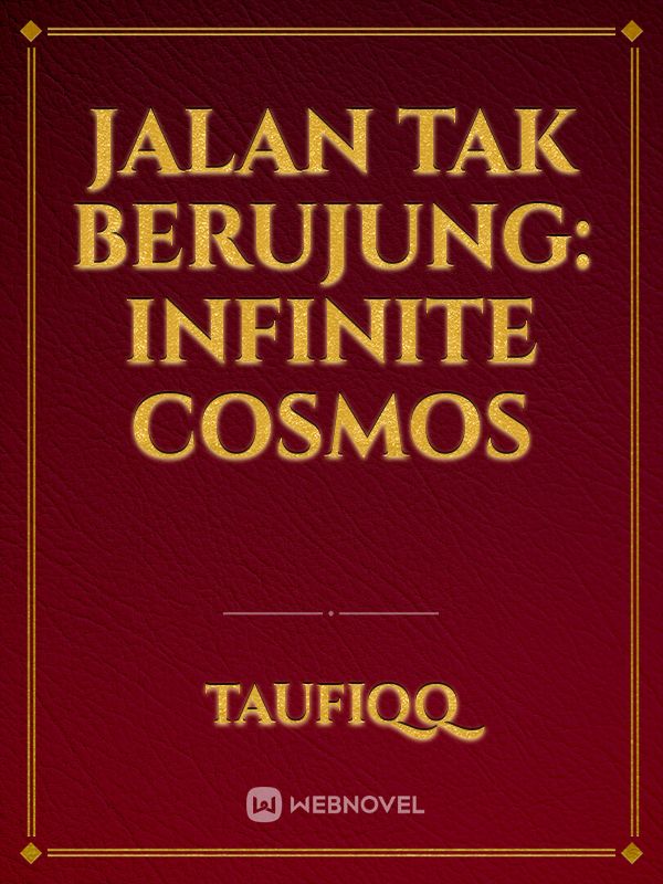 Jalan Tak Berujung: Infinite Cosmos