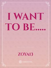 I want to be..... Book