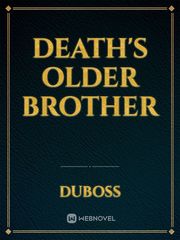 Death's older brother Book
