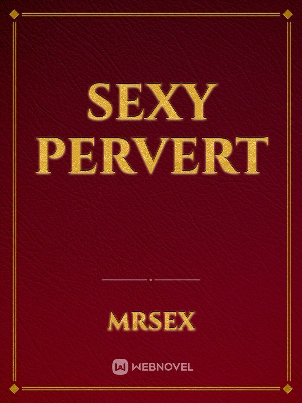 Sexy Pervert Book