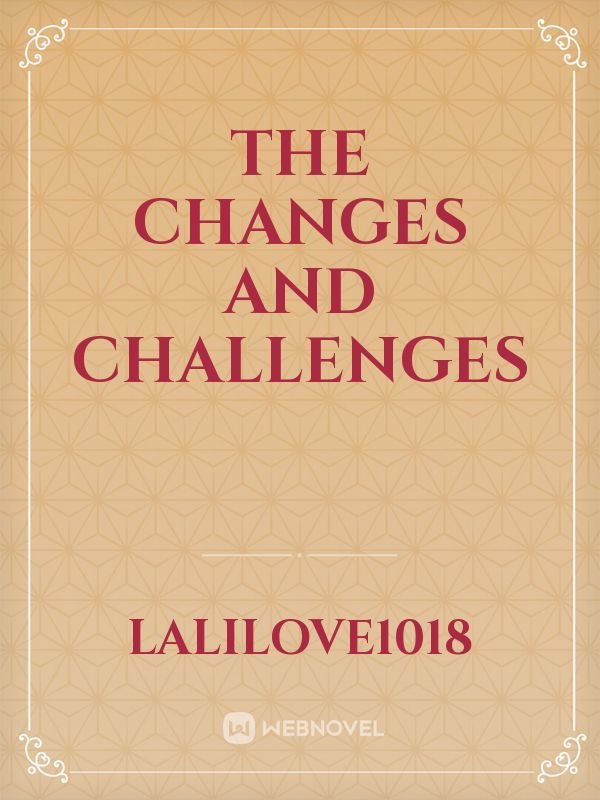 The Changes and Challenges Book