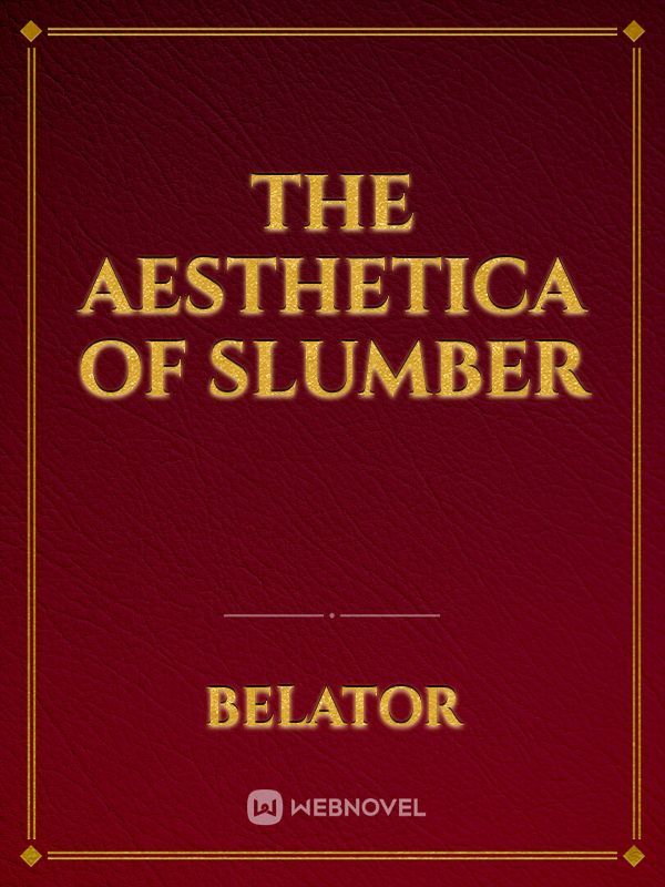 The Aesthetica of Slumber Book