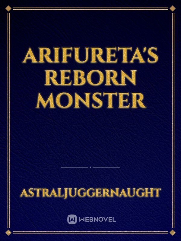 Arifureta's reborn monster