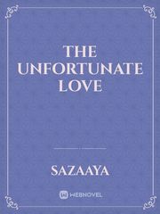 The unfortunate love Book