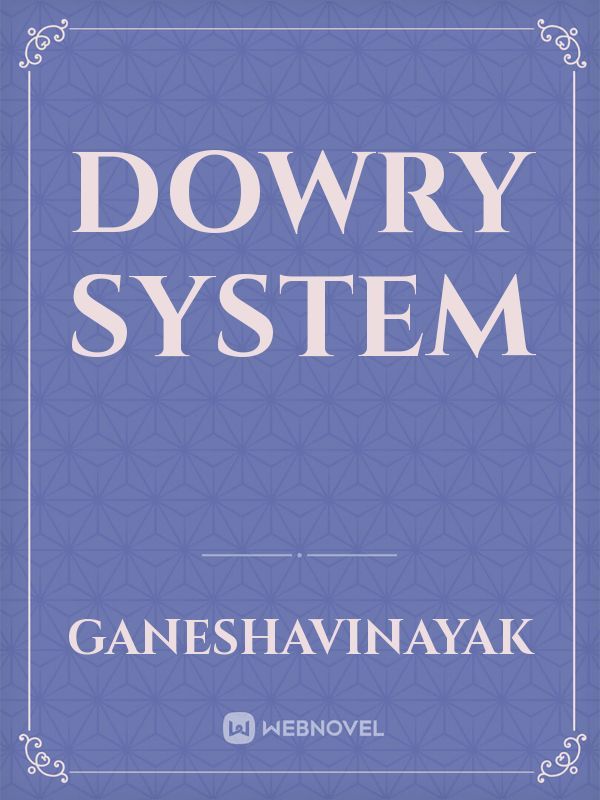 DOWRY SYSTEM