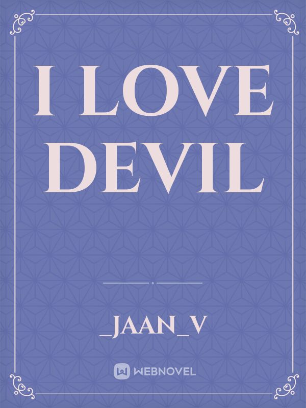 I love devil