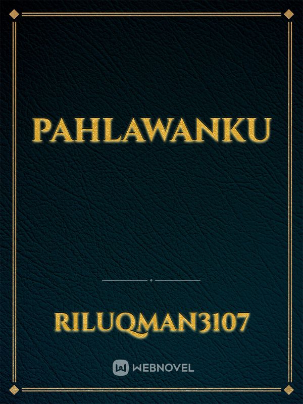 Pahlawanku