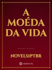 A MOÉDA DA VIDA Book