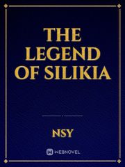 The Legend Of Silikia Book