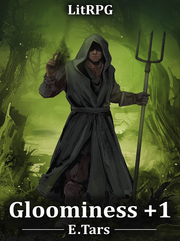 Gloominess +1. LITRPG SERIES