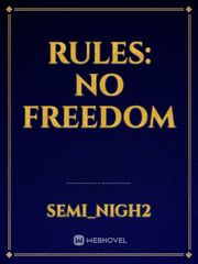 Rules: No Freedom Book