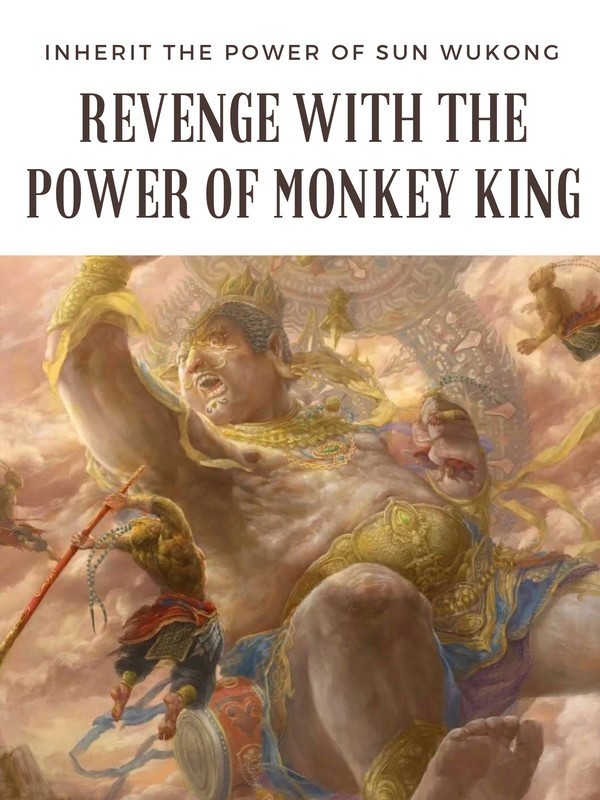 Revenge With The Power of Monkey King
