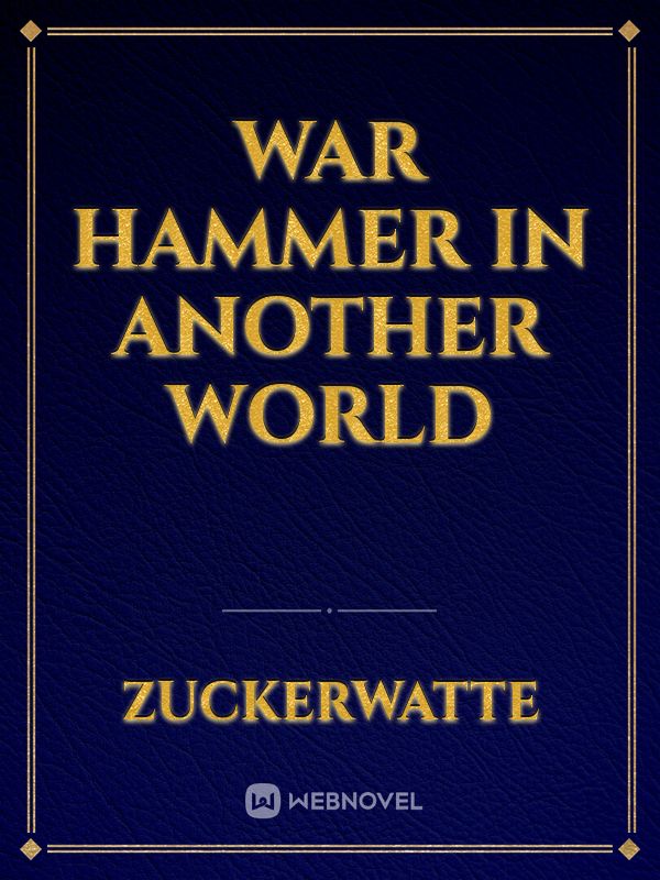 War Hammer in another world