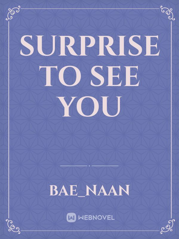 Surprise to see you Book