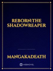 Reborn:The ShadowReaper Book