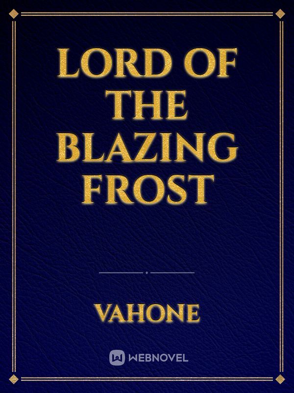 Lord of the Blazing Frost Book