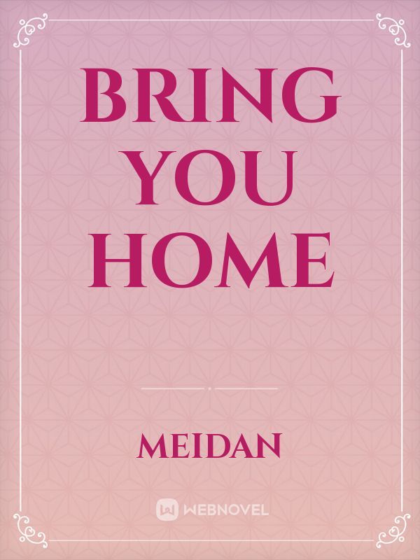 Bring You Home Book